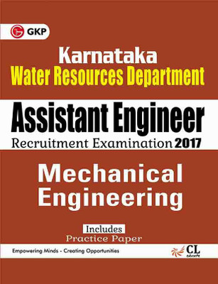 Karnataka Water Resources Department Assistant Engineer Mechanical Engineering 2017  - Includes Practical Paper 1 Edition(English, Paperback, unknown)