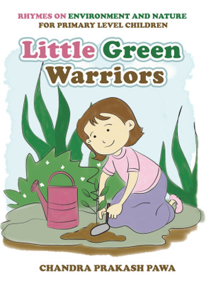 Little Green Warriors(English, Paperback, Chandra Prakash Pawa)