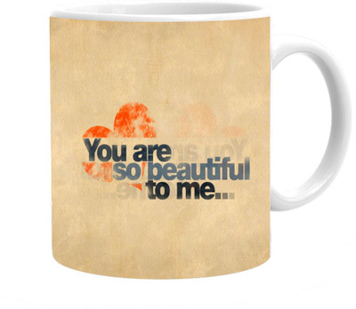 

Maison N Mode You Are Beautiful Coffee Ceramic Mug(330 ml), Multicolor