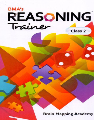 BMA's Reasoning Trainer Class - 2(English, Paperback, Brain Mapping Academy)