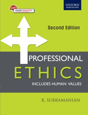 Professional Ethics  - Includes Human Values Second Edition(English, Paperback, R. Subramanian)