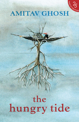 The Hungry Tide(English, Paperback, Amitav Ghosh)