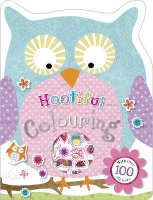 My Hootiful Colouring  - With Over 100 Stickers(English, Paperback, unknown)
