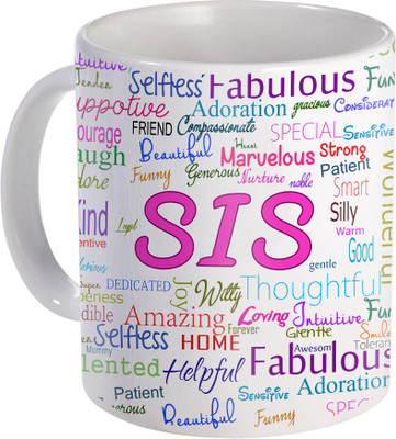 

SKY TRENDS Raksha Bandhan Gift For Sister Amazing Present For Sis ST-21 Ceramic Mug(330 ml), Multicolor