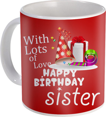 

SKY TRENDS Raksha Bandhan Gift For Sister Amazing Present For Sis ST-37 Ceramic Mug(330 ml), Multicolor