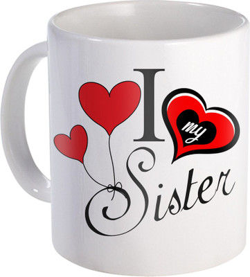 

SKY TRENDS Raksha Bandhan Gift For Sister Amazing Present For Sis ST-01 Ceramic Mug(330 ml), Multicolor