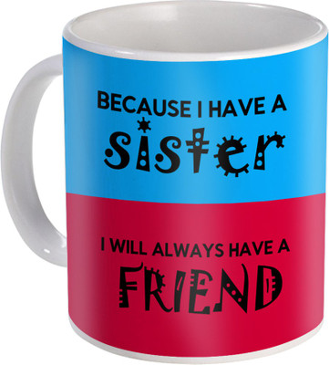 

SKY TRENDS Raksha Bandhan Gift For Sister Amazing Present For Sis ST-41 Ceramic Mug(330 ml), Multicolor