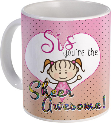 

SKY TRENDS Raksha Bandhan Gift For Sister Amazing Present For Sis ST-36 Ceramic Mug(330 ml), Multicolor