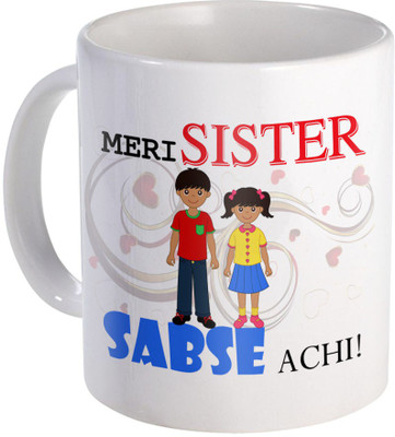 

SKY TRENDS Raksha Bandhan Gift For Sister Amazing Present For Sis ST-06 Ceramic Mug(330 ml), Multicolor