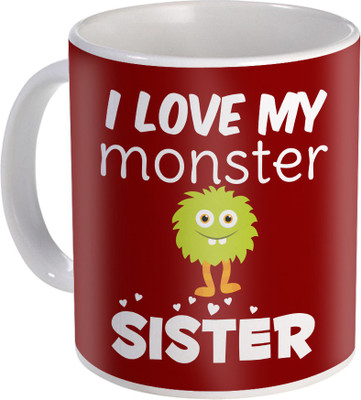 

SKY TRENDS Raksha Bandhan Gift For Sister Amazing Present For Sis ST-20 Ceramic Mug(330 ml), Multicolor