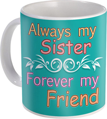 

SKY TRENDS Raksha Bandhan Gift For Sister Amazing Present For Sis ST-42 Ceramic Mug(330 ml), Multicolor