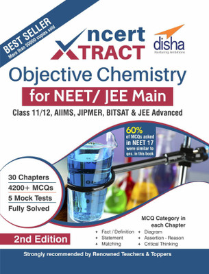 NCERT Xtract � Objective Chemistry for NEET/ JEE Main, Class 11/ 12, AIIMS, BITSAT, JIPMER, JEE Advanced 2nd Edition Second Edition(English, Paperback, Disha Experts)