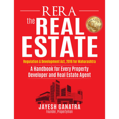 RERA, The Real Estate  - A Handbook for Every Property Developer and Real Estate Agent(English, Paperback, Jayesh Ganatra)