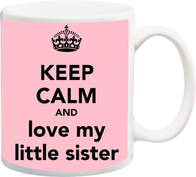 

ME&YOU Raksha Bandhan Gift for Sister/ Bhna; Love My Little Sister Printed Ceramic Mug(325 ml), Pink