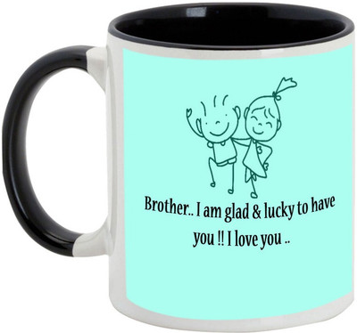 

AllUPrints Gift For Rakhi - Lucky To Have Brother Black Ceramic Mug(325 ml)