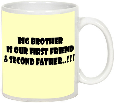 

AllUPrints Gift For Rakhi - Big Brother Friend And Father White Ceramic Mug(325 ml)