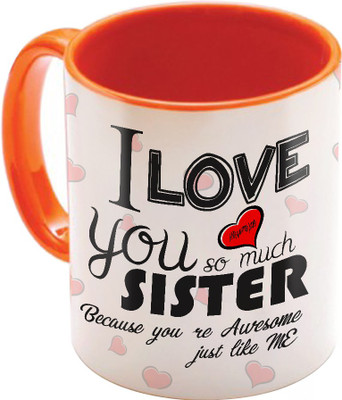 

SKY TRENDS Raksha Bandhan Gift For Sister St-29 Ceramic Mug(350 ml), Multicolor