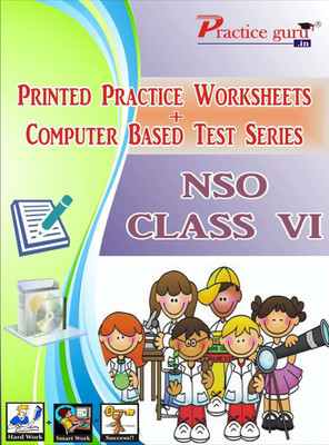 Best Quality 15 Printed Worksheets And 74 Topic Wise Tests (Computer Based) For NSO Class 6(Loose, Practice Guru)