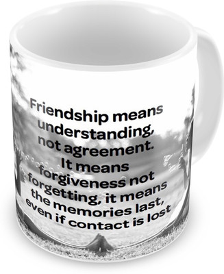 

Tuelip Printed Friendship Meaning quotes for Tea And Coffee 350 ml Ceramic Mug(350 ml), Multicolor
