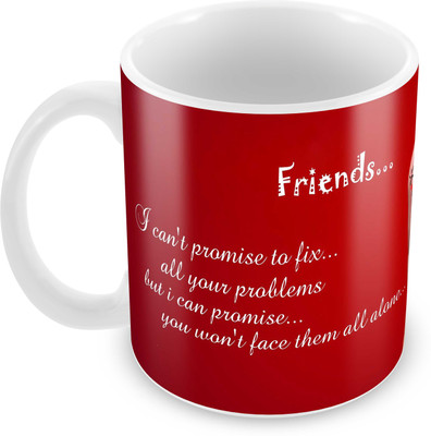 

Tuelip Printed Friends quotes design on Finger for Tea And Coffee 350 ml Ceramic Mug(350 ml), White