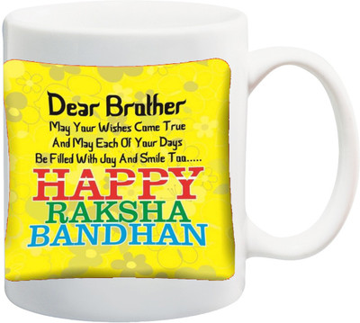 

ME&YOU Raksha Bandhan Gift For Bro/ Bhai; dear brother may your wishes come true and may each of your days be filled by joy and smile printed Ceramic Mug(325 ml), Multicolor