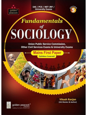 Fundamentals of Sociology: Union Public Service Commission, Punjab Public Service Commission, Haryana Public Service Commission IAS / PCS / NET-JRF / University Exams(English, Paperback, Vikash Ranjan)