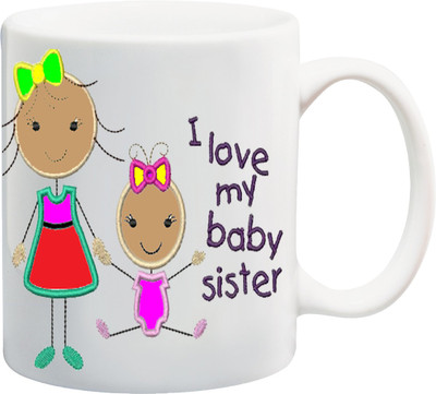 

ME&YOU Raksha Bandhan Gift for behan; I Love My Baby Sister Printed Ceramic Mug(325 ml), Multicolor