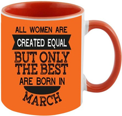 

Ashvah Women Born In March Ceramic Mug(350 ml), Orange