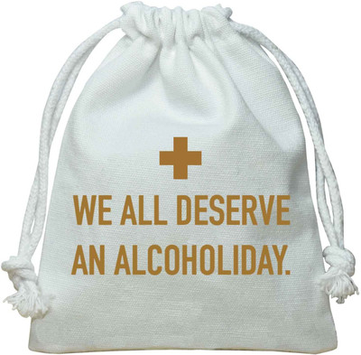 

The Crazy Me We All Deserve An Alcoholiday Hangover Potli(White)