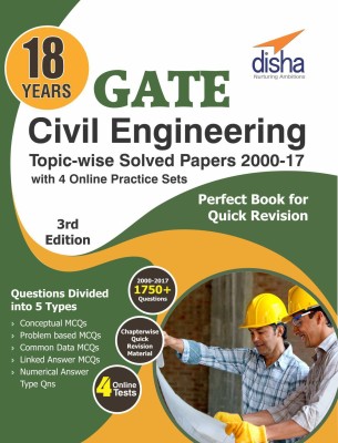 18 years GATE Civil Engineering Topic-wise Solved Papers (2000 - 17) with 4 Online Practice Sets 3rd Edition(English, Paperback, Disha Experts)