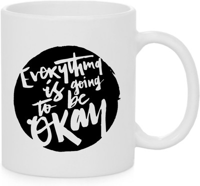 

Everything is okay Coffee Ceramic Mug(350 ml), White