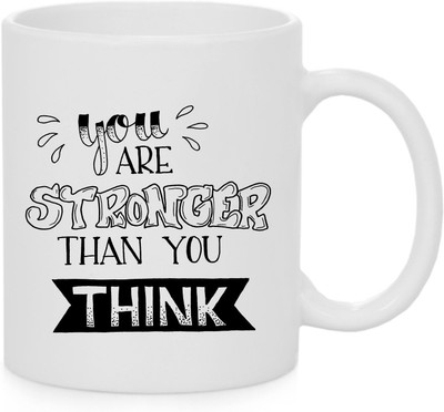 

You are Stronger than you think Coffee Ceramic Mug(350 ml), White