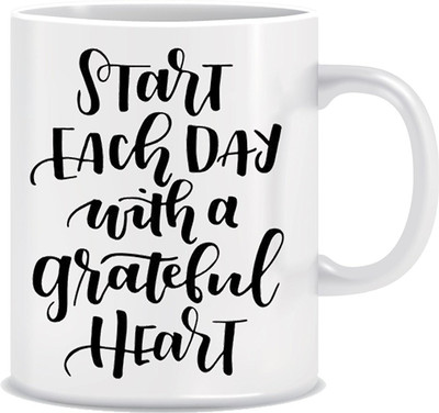

Everyday Desire Start Each Day With Greatful Heart ED013 Ceramic Mug(300 ml), Multicolor