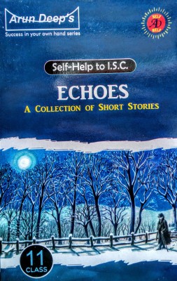 Self Help To Isc Echoes - ( Collection Of Short Stories)(Paperback, DR. J RANDHAWA)