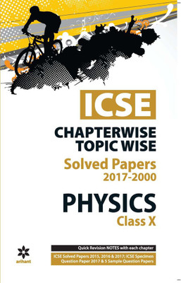 Icse Physics Chapterwise-Topicwise Solved Papers Class 10th(English, Paperback, unknown)