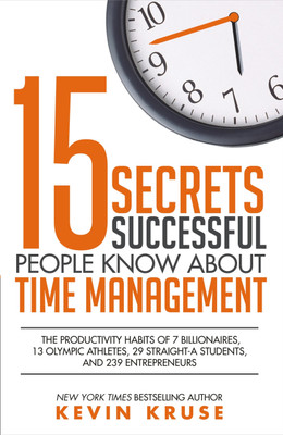 15 Secrets Successful People Know About Time Management(English, Paperback, unknown)