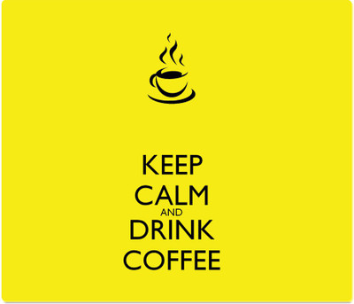 

Maison N Mode Keep Calm Drink Coffee Mouse Pad Mousepad(Multicolor)