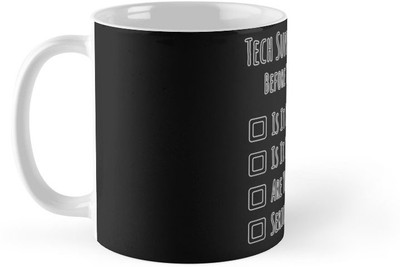 

Shopsmeade Tech Support Checklist | Humor Fun #33812 Ceramic Mug(300 ml), White