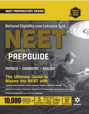 NEET Prep Guide 2018(With free bookletrevision points Physics,Chemistry,Biology)(English, Paperback, Arihant Expert)