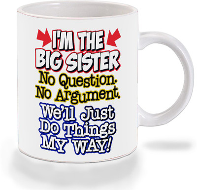

Mooch Wale I'M The Big Sister Ceramic Mug(325 ml), Multicolor