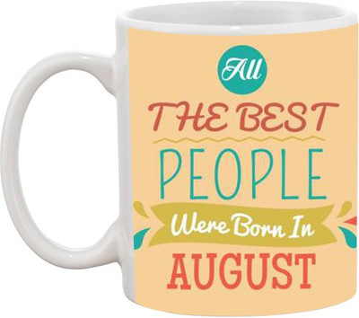 

Ashvah The Best People Are Born in August Ceramic Mug(350 ml), White