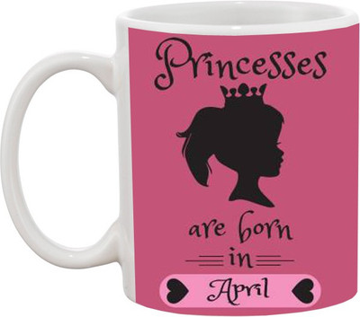 

Ashvah Princess Are Born in April Ceramic Mug(350 ml), White