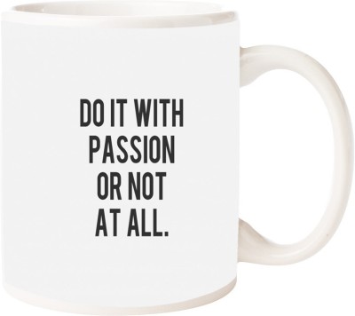 

Maison N Mode Do It With Paission Coffee Ceramic Mug(330 ml), Multicolor