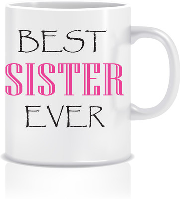 

Everyday Desire Best Sister Ever ED052 Ceramic Mug(300 ml), Multicolor