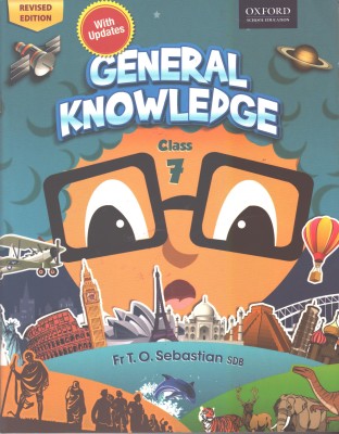 General Knowledge Class 7 with updates  - General Knowledge(English, Paperback, Fr T.O. Sebastian SDB)