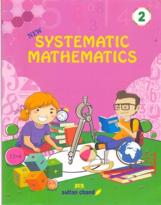 New Systematic Mathematics Class 2(English, Paperback, Y.P.Verma)