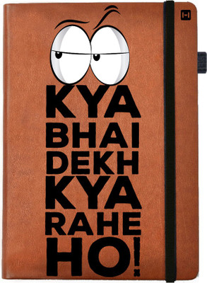 

Hamee A5 Notebook(Designer Printed Brown Leather A5 Notebook - 200 pages, A5 size Kya Dekh Rhe Ho, Brown)