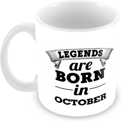 

Tuelip Printed Legends are Born in October Tea And Coffee 350 ML Ceramic Mug(350 ml), White