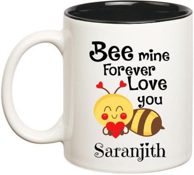 

Huppme Love You Saranjith Bee mine Forever Inner Black Ceramic Mug(350 ml), Black;white