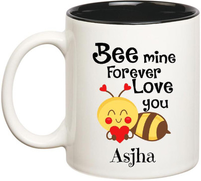 

Huppme Love You Asjha Bee mine Forever Inner Black Ceramic Mug(350 ml), Black;white